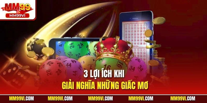 3 lợi ích khi giải nghĩa những giấc mơ