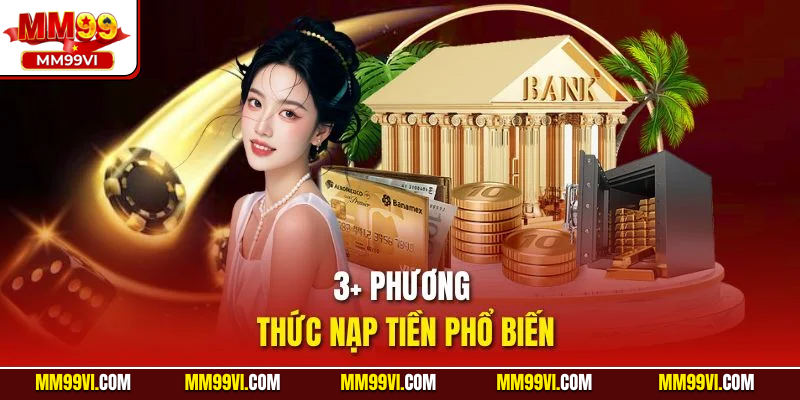 3+ phương thức nạp tiền phổ biến