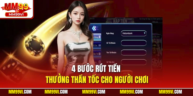 4 bước rút tiền thưởng thần tốc cho người chơi