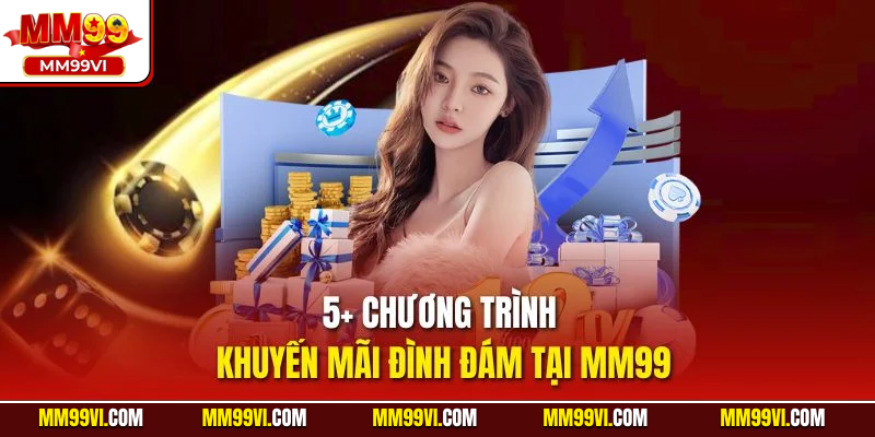 Các chương trình khuyến mãi đình đám tại nhà cái
