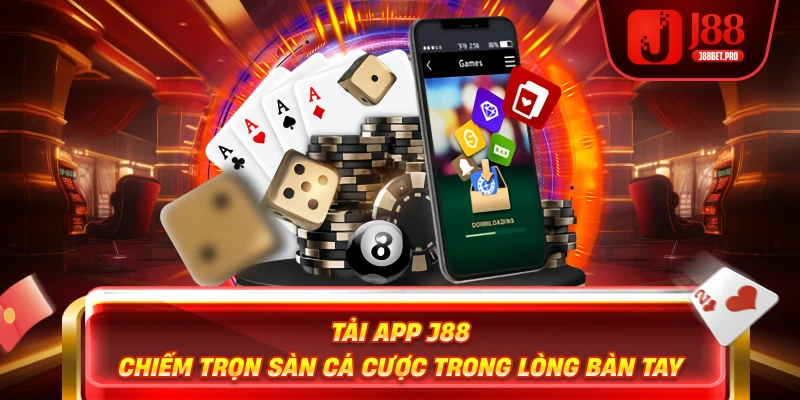 J88 App mobile cá cược an toàn